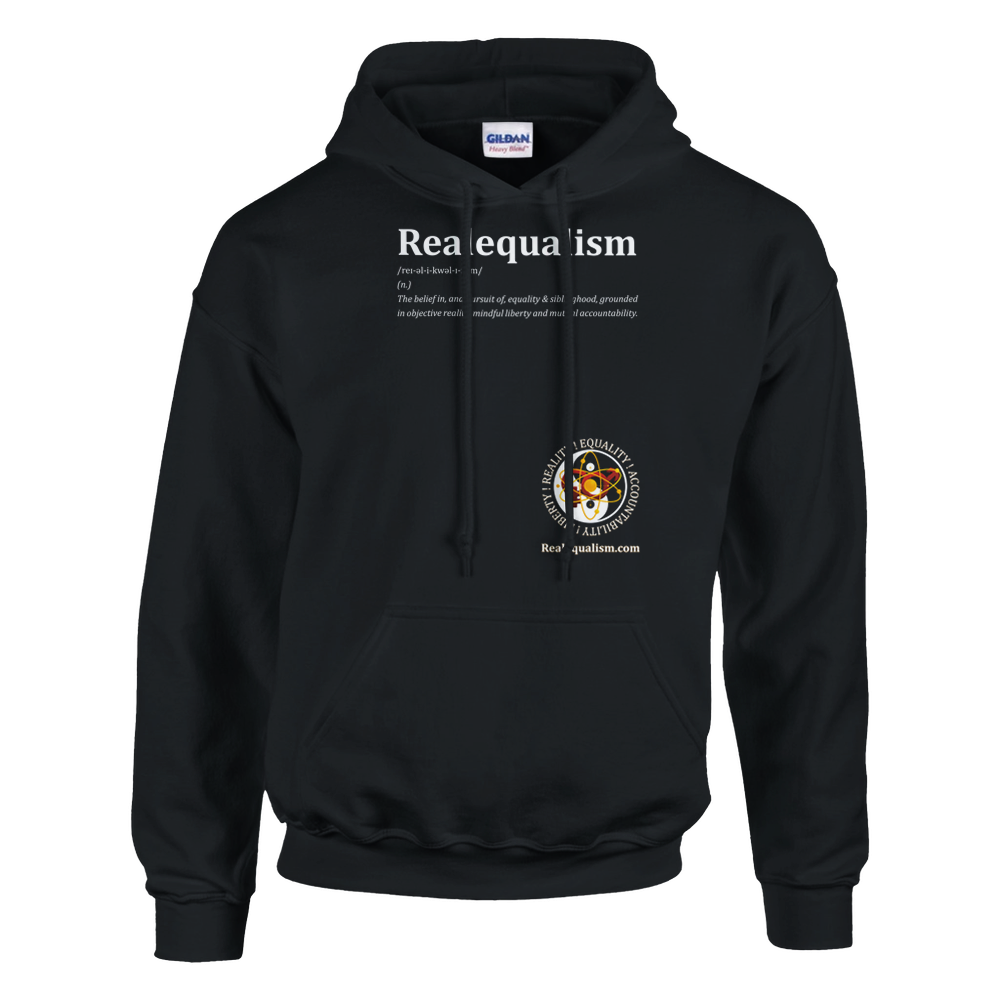 Realequalism Definition Hoodie, 50/50 Cotton/Polyester Blend